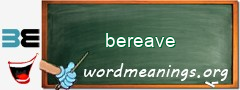 WordMeaning blackboard for bereave